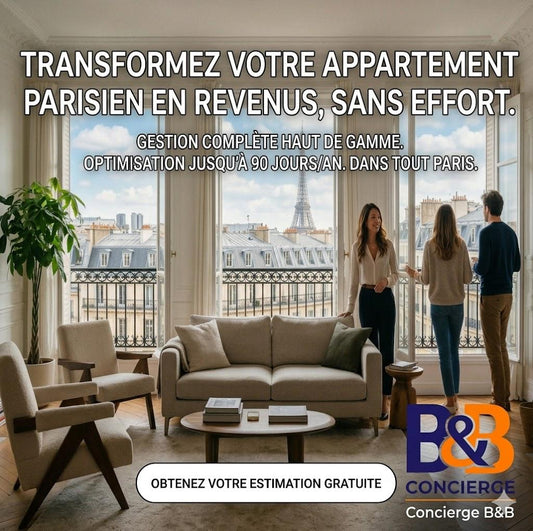 Louer sa résidence principale à Paris en 2026 : Le guide des 90 jours avec Concierge B&B